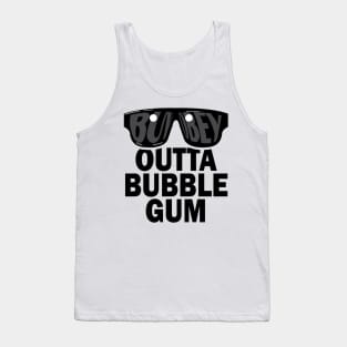 Outta Bubble Gum Tank Top